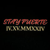 Stay Fuerte T-shirt
