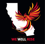 We Will Rise CA T-shirt